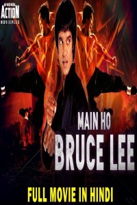 Main Ho Bruce Lee (2019) South Indian Hindi Dubbed Movie