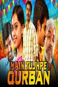 Main Tujhpe Qurban (2019) South Indian Hindi Dubbed Movie