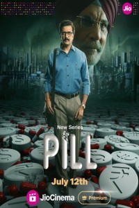 Pill (2024) Season 1 Hindi Web Series