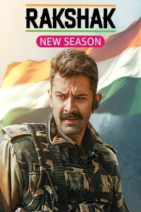 Rakshak Indias Braves (2024) Season 2 Hindi Web Series