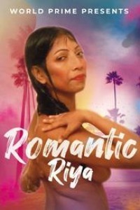 Romantic Riya (2020) WorldPrime Original