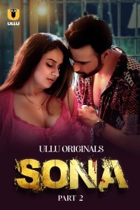 Sona: Part 2 (2024) Ullu Original