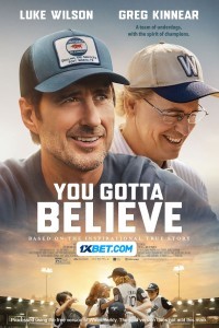 You Gotta Believe (2024) Hindi Dubbed